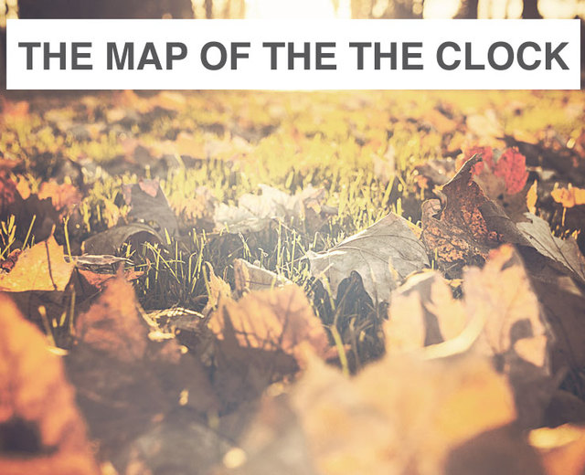The Map of the Clock | The Map of the Clock| MusicSpoke