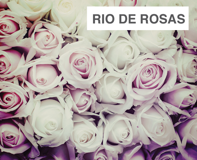 Rio de Rosas | Rio de Rosas| MusicSpoke