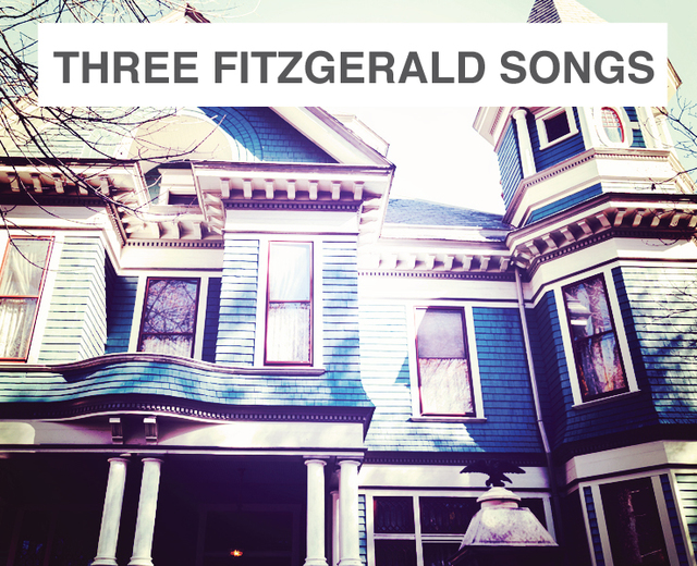 Three Fitzgerald Songs | Three Fitzgerald Songs| MusicSpoke