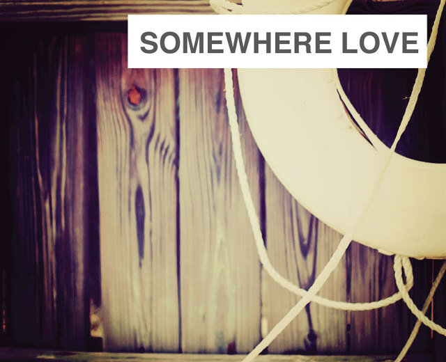 Somewhere, Love | Somewhere, Love| MusicSpoke